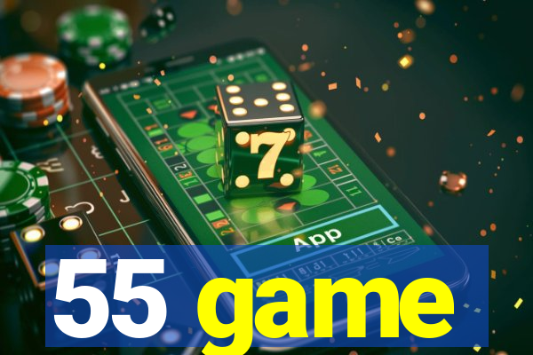 55 game
